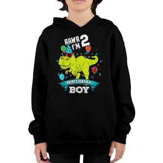 2 Year Old Gifts 2Nd Birthday Boy Rawr Im 2 T Rex Dinosaur Youth Hoodie - Thegiftio UK
