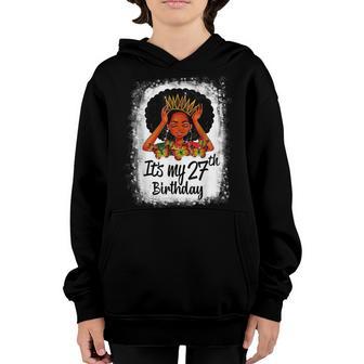 27 Years Old Black Melanin Women Girl Its My 27Th Birthday Youth Hoodie - Thegiftio UK