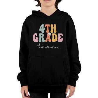 4Th Grade Team Retro Groovy Back To School Youth Hoodie - Thegiftio UK