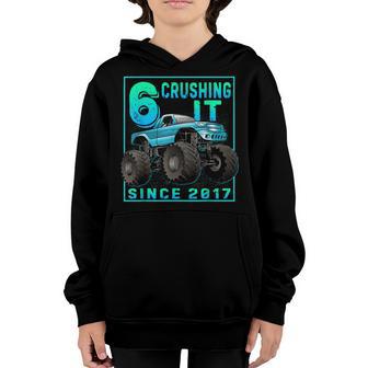 6 Crushing It Since 2017 Monster Truck 6Th Birthday Boys Youth Hoodie - Thegiftio UK