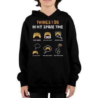 6 Things I Do In My Spare Time Play Funny Video Games Gaming Youth Hoodie - Thegiftio UK