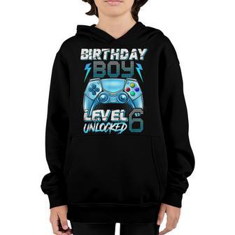6Th Birthday Boy Level 6 Unlocked Awesome Since 2016 Gamer Youth Hoodie - Thegiftio UK