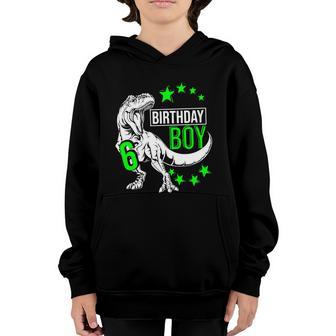 6Th Birthday Dinosaur Birthday Boy 6Th T_Rex Boys Gift For Birthday Graphic Design Printed Casual Daily Basic Youth Hoodie - Thegiftio UK