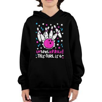 6Th Birthday Girls Bowling Party Cute Unbowlievable Age 6 Graphic Design Printed Casual Daily Basic Youth Hoodie - Thegiftio UK