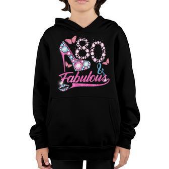 80 Year Old Gifts 80 & Fabulous 80Th Birthday For Women Girl Youth Hoodie - Thegiftio UK