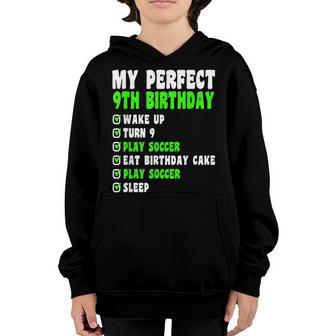 9 Year Old My Perfect 9Th Birthday Soccer 9Th Birthday Youth Hoodie - Thegiftio UK