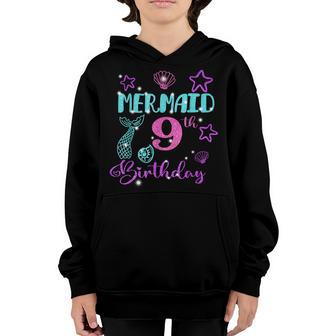 9Th Birthday Gifts Girl Mermaid Is 9 Years Old Birthday V2 Youth Hoodie - Thegiftio UK