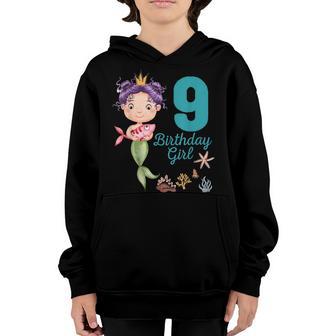9Th Birthday Gifts Girl Mermaid Is 9 Years Old Birthday V3 Youth Hoodie - Thegiftio UK