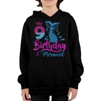 9Th Birthday Gifts Girl Mermaid Is 9 Years Old Birthday Youth Hoodie - Thegiftio UK