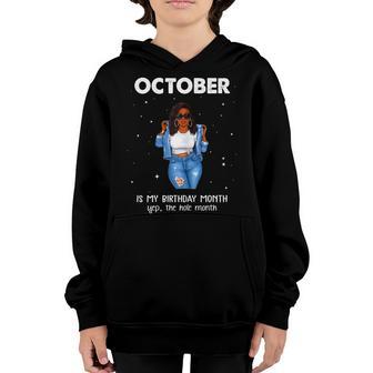 Afro Girl October Is My Birthday Yep The Whole Month V2 Youth Hoodie - Thegiftio UK