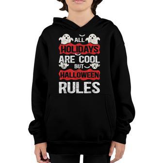 All Holidays Are Cool But Halloween Rules Retro Vintage Youth Hoodie - Thegiftio UK