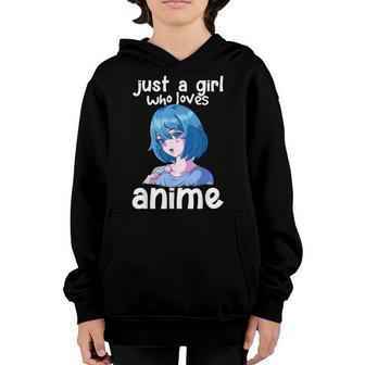 Anime Gifts For N Girls Just A Girl Who Loves Anime Youth Hoodie - Thegiftio UK