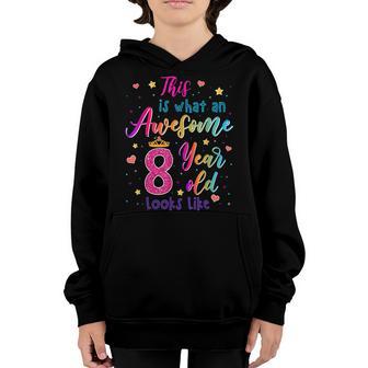 Awesome 8 Year Old Looks Like 8Th Birthday Girls Youth Hoodie - Thegiftio UK