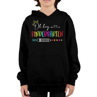 Back To School Oh Hey Kindergarten Teachers Students Kids Youth Hoodie - Thegiftio UK