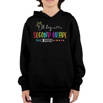 Back To School Oh Hey Second Grade Teachers Students Kids Youth Hoodie - Thegiftio UK