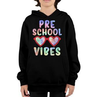 Back To School Preschool Vibes Tie Dye First Day Girl Kids Youth Hoodie - Seseable