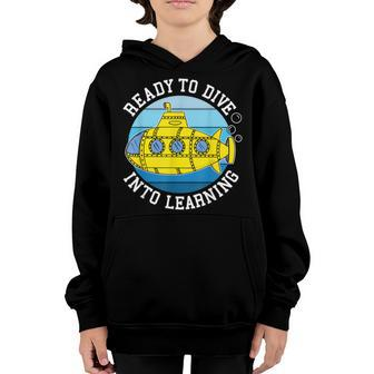 Back To School Submarine Ready To Dive Into Learning Youth Hoodie - Thegiftio UK
