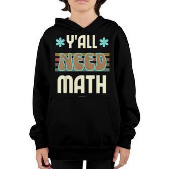 Back To School Yall Need Math Teachers Student Youth Hoodie - Thegiftio UK