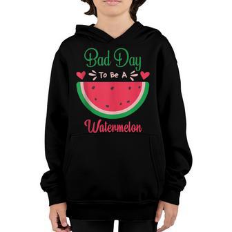 Bad Day To Be A Watermelon Funny Watermelon Lovers Youth Hoodie - Thegiftio UK