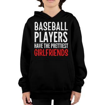 Baseball Players Have The Prettiest Girlfriends - Ball Lover Youth Hoodie - Thegiftio UK