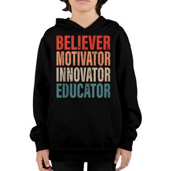 Believer Motivator Innovator Educator Retro Vintage Teacher Youth Hoodie - Thegiftio UK
