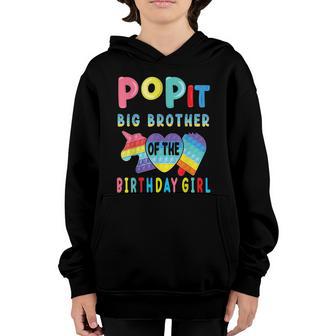 Big Brother Of The Birthday Girl Pop It Unicorn Birthday Kid Graphic Design Printed Casual Daily Basic Youth Hoodie - Thegiftio UK