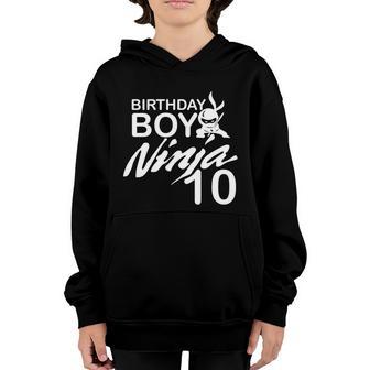 Birthday Boy Ninja 10 Ninja Bday Birthday Party For Kids Gift Youth Hoodie - Thegiftio UK