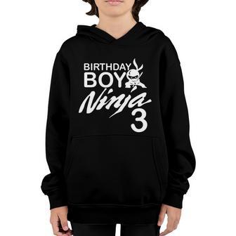 Birthday Boy Ninja 3 Ninja Bday 3 Year Old Birthday Party Gift Youth Hoodie - Thegiftio UK