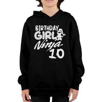 Birthday Girl Ninja 10 Ninja Bday Birthday Party For Girls Cool Gift Youth Hoodie - Thegiftio UK