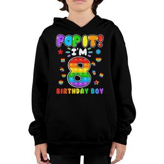 Birthday Kids Pop It I Am 8 Years Old 8Th Birthday Boy Youth Hoodie - Thegiftio UK
