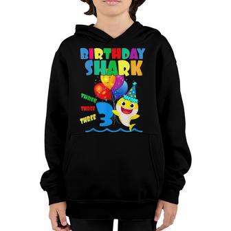 Birthday Kids Shark 3 Year Old 3Rd Birthday Matching Family Youth Hoodie - Thegiftio UK
