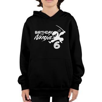 Birthday Ninja 6 Birthday Party Ninja Bday For Kids Zip Great Gift Youth Hoodie - Thegiftio UK