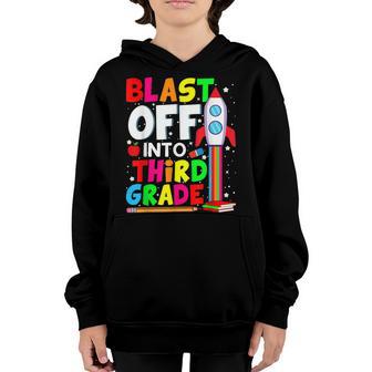 Blast Off Into Third Grade Funny Back To School 3Rd Graders Youth Hoodie - Thegiftio UK