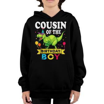 Cousin Of The Birthday Boy T-Rex Rawr Dinosaur Birthday Boy Youth Hoodie - Thegiftio UK