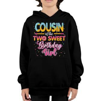 Cousin Of The Two Sweet Birthday Girl Donut 2Nd Birthday Youth Hoodie - Seseable