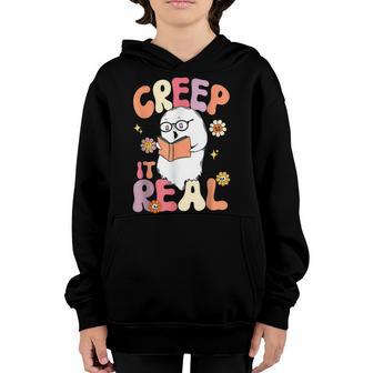 Creep It Real Ghost Book Halloween Sweating Groovy Cute Kids Youth Hoodie - Thegiftio UK