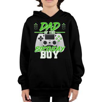 Dad Of The Birthday Boy Video Gamer Graphic Design Printed Casual Daily Basic Youth Hoodie - Thegiftio UK