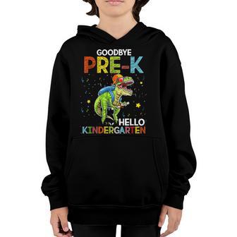 Dinosaur Goodbye Pre-K Hello Kindergarten Last Day Of School Youth Hoodie - Thegiftio UK