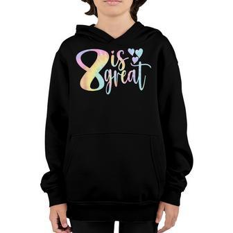 Eight Is Great Girls Birthday Tie Dye Hearts Trendy Party Youth Hoodie - Thegiftio UK