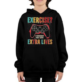 Exercise I Thought You Said Extra Lives Video Gamer Gaming Youth Hoodie - Thegiftio UK