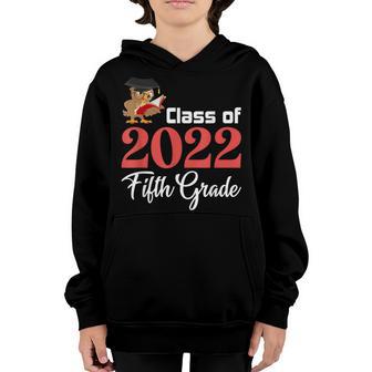 Fifth Grade Class Of 2022 Graduation 1St Day Back To School Youth Hoodie - Thegiftio UK