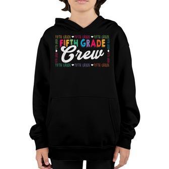 Fifth Grade Crew 5Th Grade Back To School Teacher Youth Hoodie - Thegiftio UK