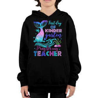 First Day Of Kindergarten Pray For My Teacher Back To School V6 Youth Hoodie - Thegiftio UK