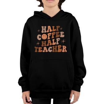 First Day Of School Half Coffee Half Teachers Retro Gift For Teacher Graphic Design Printed Casual Daily Basic Youth Hoodie - Thegiftio UK
