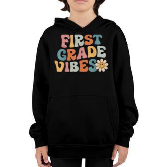 First Grade Vibes - 1St Grade Team Retro 1St Day Of School Youth Hoodie - Thegiftio UK