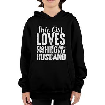 Fishing Funny Gift This Girl Love Fishing With Her Husband Graphic Design Printed Casual Daily Basic Youth Hoodie - Thegiftio UK