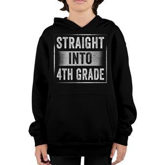 Fourth Grader Straight Into Back To School 4Th Grade Student Youth Hoodie - Thegiftio UK