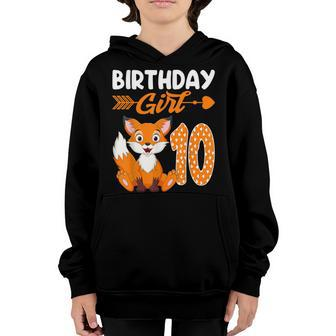 Fox Animal Lovers 10Th Birthday Girl Fox B-Day 10 Year Old Youth Hoodie - Seseable