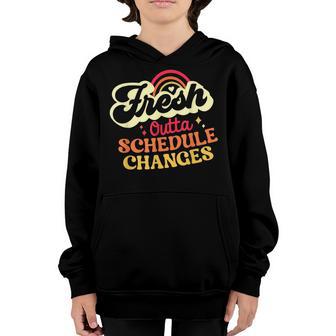 Fresh Outta Schedule Changes School Counselor Back To School Youth Hoodie - Thegiftio UK