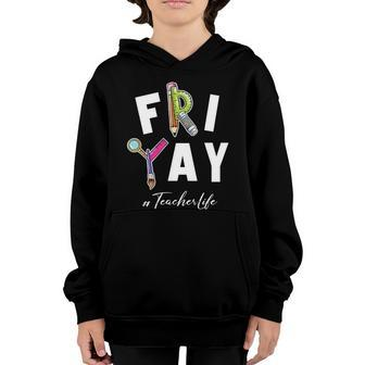 Frigiftyay Funny Teacher Life Weekend Back To School Funny Gift Meaningful Gift Youth Hoodie - Monsterry AU